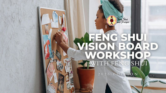 Feng Shui Vision Board Workshop